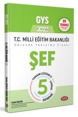 2023 Milli Eğitim Bakanlığı ŞEF Tamamı Çözümlü GYS 5 Deneme Sınavı Data Yayınları