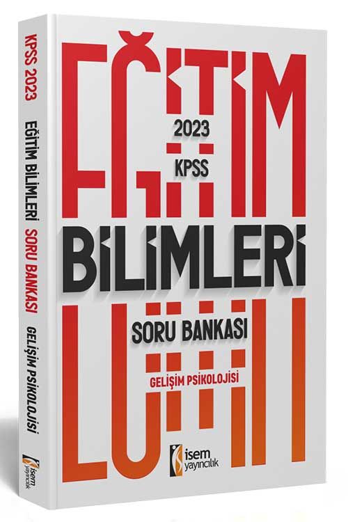 İsem Yayıncılık 2023 KPSS Eğitim Bilimleri Gelişim Psikolojisi Soru Bankası