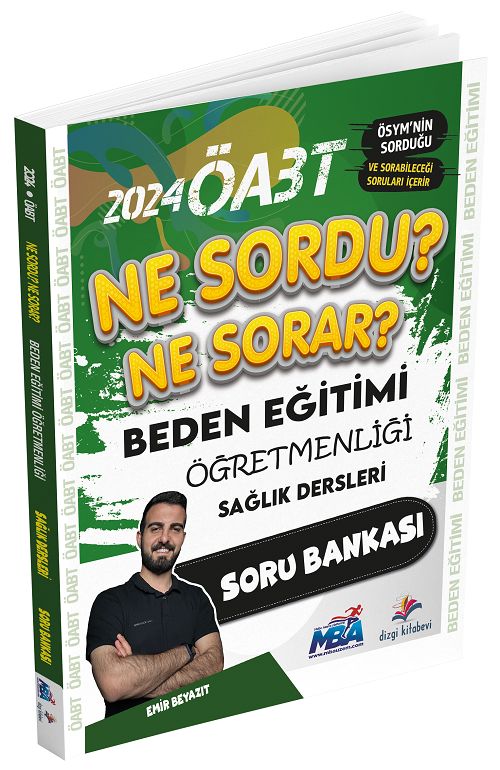 Dizgi Kitap 2024 ÖABT Beden Eğitimi Öğretmenliği Ne Sordu Ne Sorar Sağlık Dersleri Soru Bankası