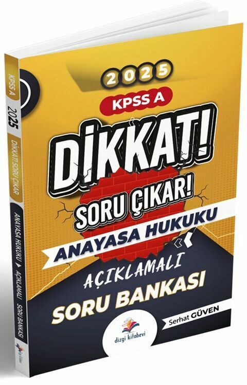 Dizgi Kitap 2025 KPSS A Grubu Anayasa Hukuku Dikkat Soru Çıkar Soru Bankası - Serhat Güven Dizgi