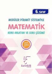 Karekök Yayınları 6. Sınıf Modüler Piramit Sistemiyle Matematik Konu Anlatımı ve Soru Çözümü