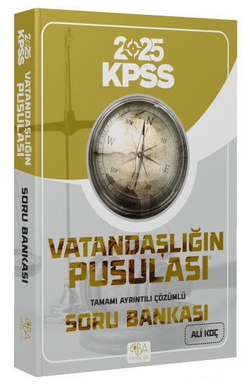 CBA  2025 KPSS Vatandaşlık Vatandaşlığın Pusulası Soru Bankası Çözümlü - Ali Koç CBA Akademi