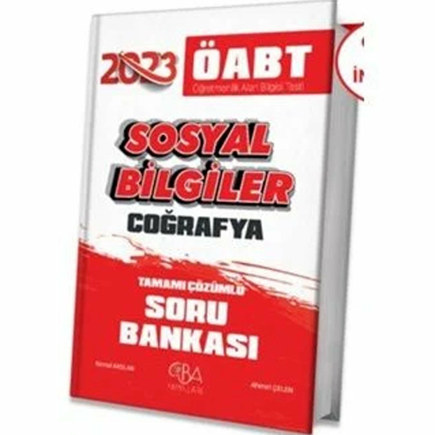 CBA Yayınları 2023 ÖABT Sosyal Bilgiler Coğrafya Soru Bankası Çözümlü - Kemal Arslan, Ahmet Çelen CBA Yayınları