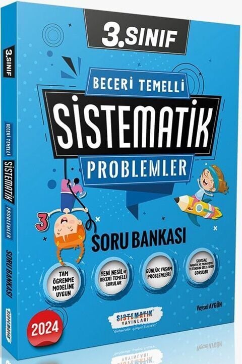 Sistematik 3.Sınıf Beceri Temelli SİSTEMATİK Problemler Soru Bankası Sistematik Yayınları