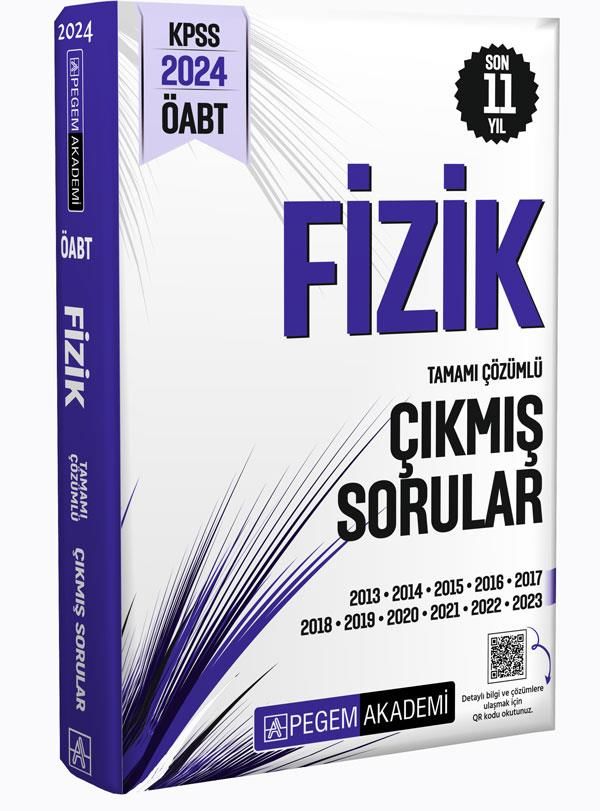 Pegem 2024 ÖABT Fizik Öğretmenliği Son 11 Yıl Çıkmış Sorular Çözümlü Pegem Akademi Yayınları