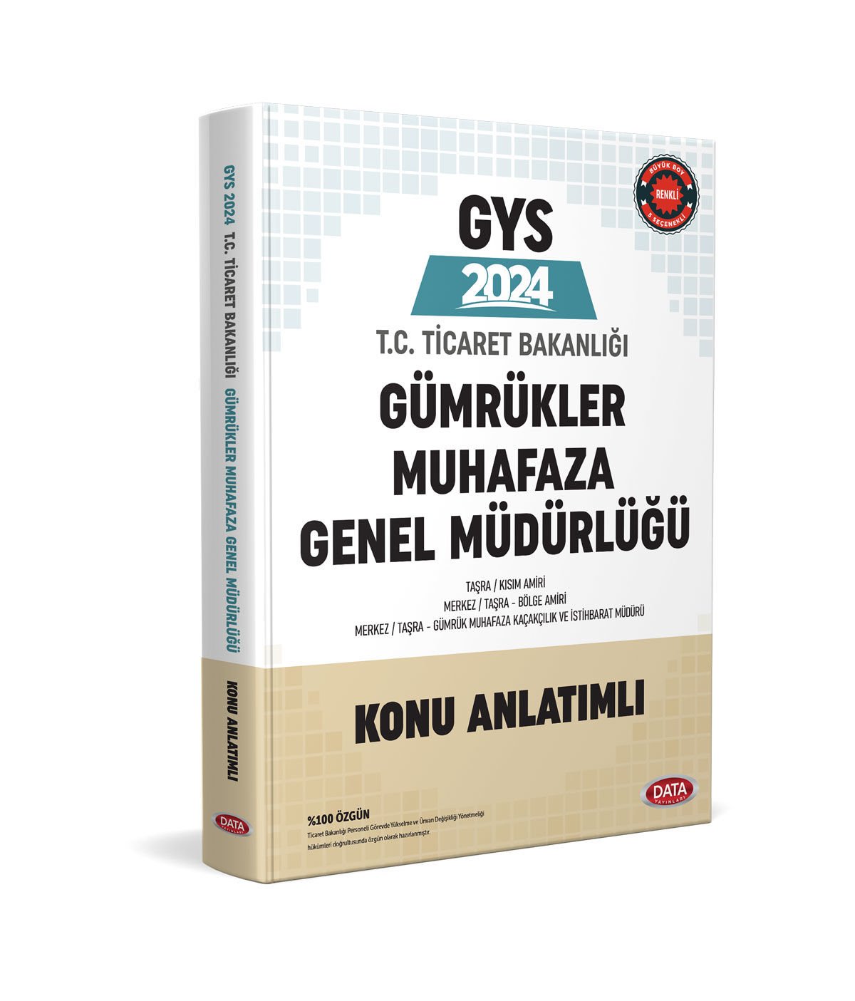 Data 2024 GYS Ticaret Bakanlığı Gümrükler Muhafaza Genel Müdürlüğü Konu Anlatımlı Soru Bankası Data