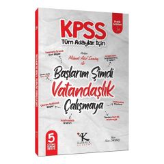 Kadir Koç Akademi KPSS Başlarım Şimdi Vatandaşlık Çalışmaya Ders Notları