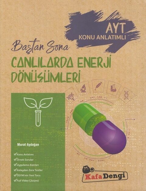 Baştan Sona Canlılarda Enerji Dönüşümleri  (Tümü Video Çözümlü) Kafa Dengi Yayınları