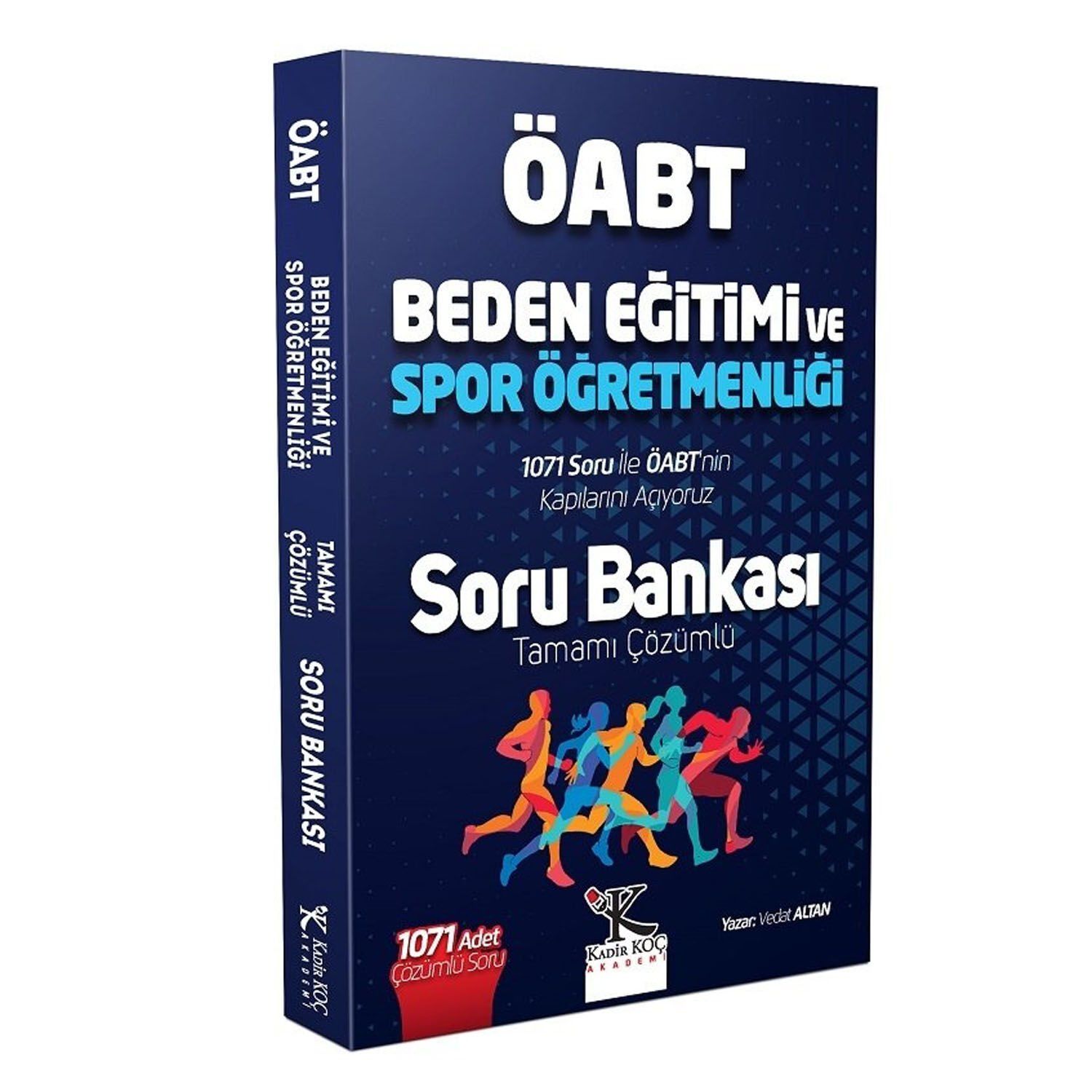 Kadir Koç Akademi ÖABT Beden Eğitimi Öğretmenliği Soru Bankası Çözümlü - Vedat Altan Kadir Koç Akademi
