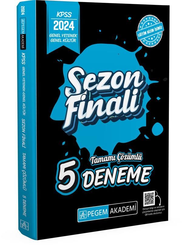 Pegem 2024 KPSS Genel Yetenek Genel Kültür Sezon Finali Tamamı Çözümlü 5 Deneme Pegem Akademi