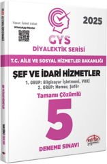 Editör 2025 T.C. Aile ve Sosyal Hizmetler Bakanlığı GYS Şef ve İdari Hizmetler Diyalektik Serisi 5 Deneme