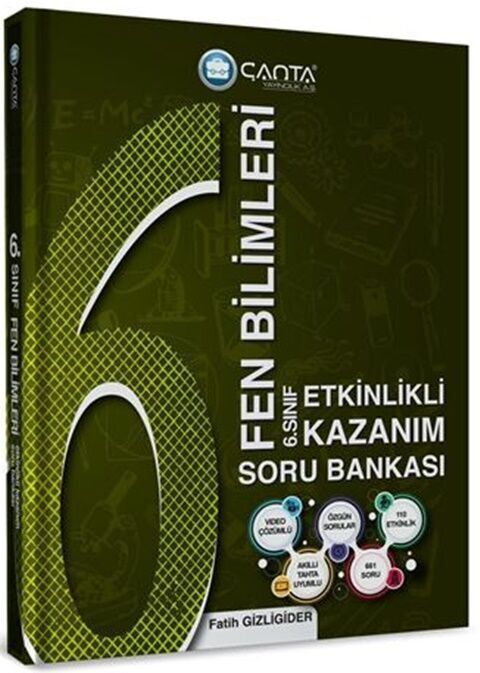 Çanta Yayınları 6. Sınıf Fen Bilimleri Etkinlikli Kazanım Soru Bankası