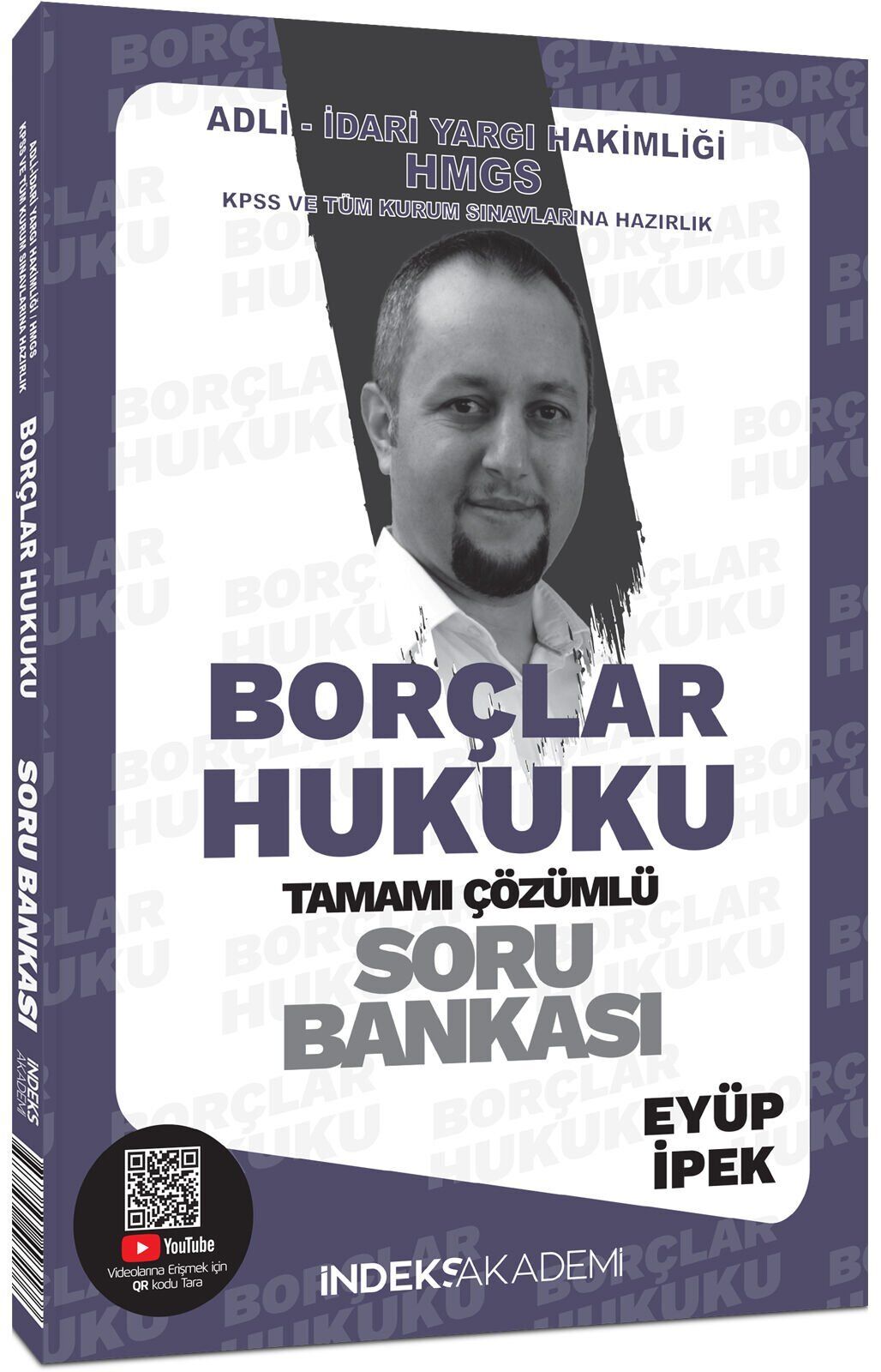 İndeks Akademi 2025 KPSS A Grubu Borçlar Hukuku Soru Bankası Çözümlü - Eyüp İpek İndeks Akademi