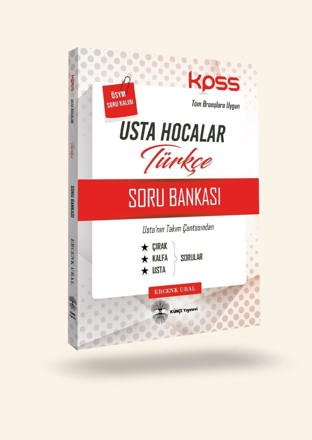 Künçe KPSS Türkçe Usta Hocalar Soru Bankası - Ercenk Ural Künçe Yayınevi