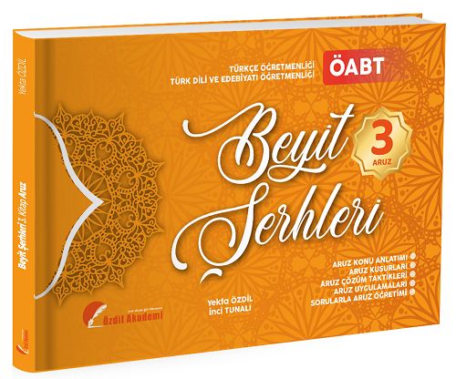 Özdil Akademi ÖABT Türkçe ve Türk Dili Edebiyatı Beyit Şerhleri Konu Anlatımlı Soru Bankası 3. Kitap - Yekta Özdil Özdil Akademi Yayınları