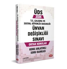 2024 GYS ÜDS Çalışma ve Sosyal Güvenlik Bakanlığı Ünvan Değişikliği Konu Anlatım Soru Bankası Data