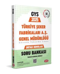 Data 2025 GYS Türkiye Şeker Fabrikaları Ortak Konular Soru Bankası Çözümlü Data Yayınları