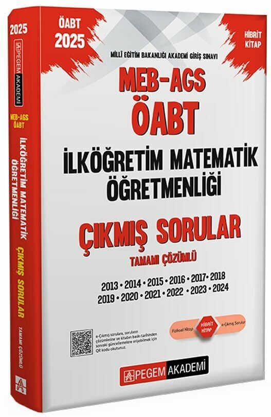 Pegem 2025 ÖABT MEB-AGS İlköğretim Matematik Öğretmenliği Çıkmış Sorular Çözümlü Pegem Yayınları