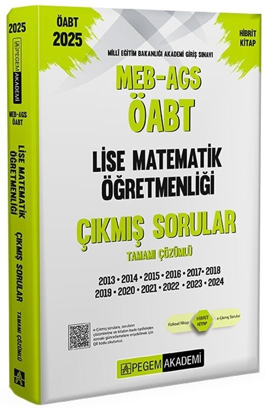 Pegem 2025 ÖABT MEB-AGS Lise Matematik Öğretmenliği Çıkmış Sorular Çözümlü Pegem Yayınları