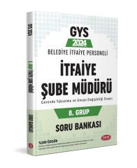 Data 2024 GYS Belediye İtfaiye Şube Müdürü 8. Grup Soru Bankası Görevde Yükselme Data Yayınları