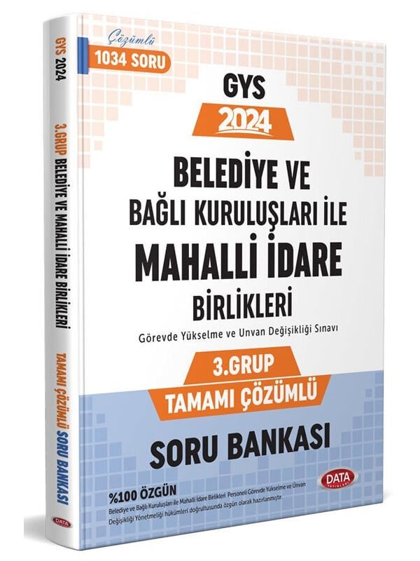 Data Yayınları 2024 Belediye ve Bağlı Kuruluşları İle Mahalli İdare Birlikleri 3. Grup Çözümlü Soru