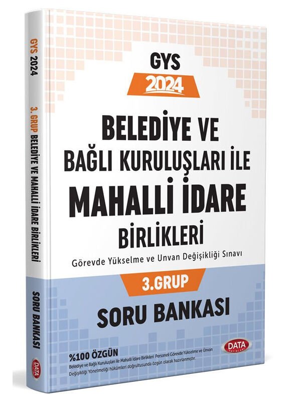 Data Yayınları 2024 Belediye ve Bağlı Kuruluşları İle Mahalli İdare Birlikleri 3. Grup Soru Bankası