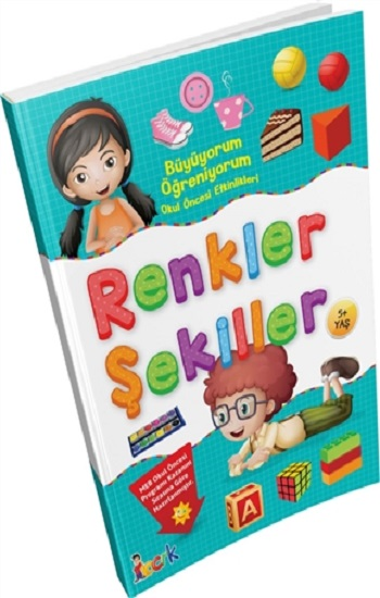 Bıcırık Yayınları Renkler Şekiller Büyüyorum Öğreniyorum ( Okul Öncesi )
