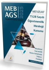 Pelikan 2025 MEB-AGS Mevzuat Bilgisi 7528 Sayılı Öğretmenlik Mesleği Kanunu Konu Anlatımlı Video Fasikül - Sebahattin Eker Pelikan Yayınları