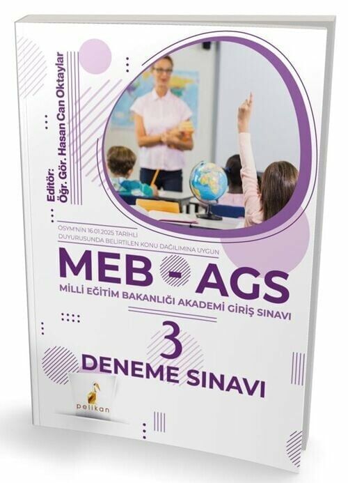 Pelikan MEB-AGS 3 Deneme Sınavı Çözümlü - Hasan Can Oktaylar Pelikan Yayınları