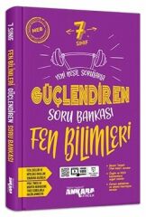 Ankara Yayıncılık 7. Sınıf Fen Bilimleri Güçlendiren Soru Bankası