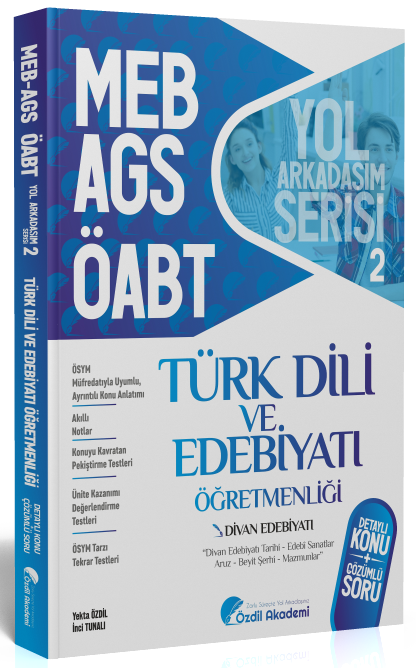 Özdil Akademi ÖABT Türk Dili ve Edebiyatı 2. Kitap Divan Edebiyatı Konu Anlatımlı Soru Bankası Özdil Akademi Yayınları