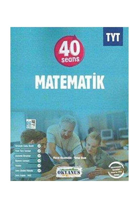 Okyanus YKS TYT Matematik 40 Seans Konu Anlatımı Okyanus Yayınları