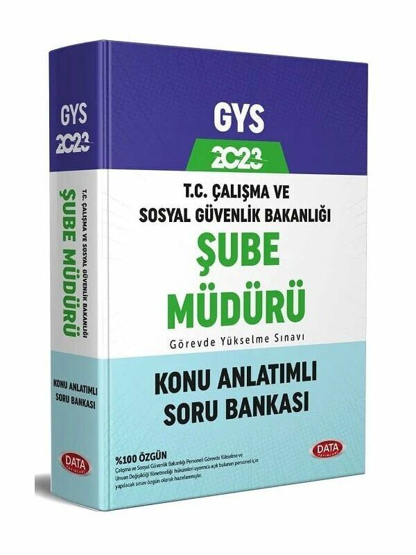 Data Yayınları 2023 GYS Çalışma ve Sosyal Güvenlik Bakanlığı Şube Müdürü Konu Anlatımlı Soru Bankası