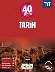 Okyanus YKS TYT Tarih 40 Seans Konu Anlatımı Okyanus Yayınları