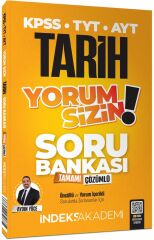 İndeks Akademi 2025 KPSS TYT AYT Tarih Yorum Sizin Soru Bankası Çözümlü - Aydın Yüce İndeks Akademi
