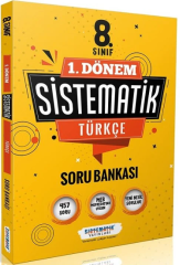 Sistematik 8. Sınıf 1. Dönem Türkçe Sistematik Soru Bankası