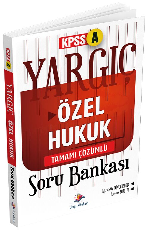 Dizgi Kitap KPSS A Grubu Özel Hukuk YARGIÇ Soru Bankası Çözümlü Dizgi Kitap