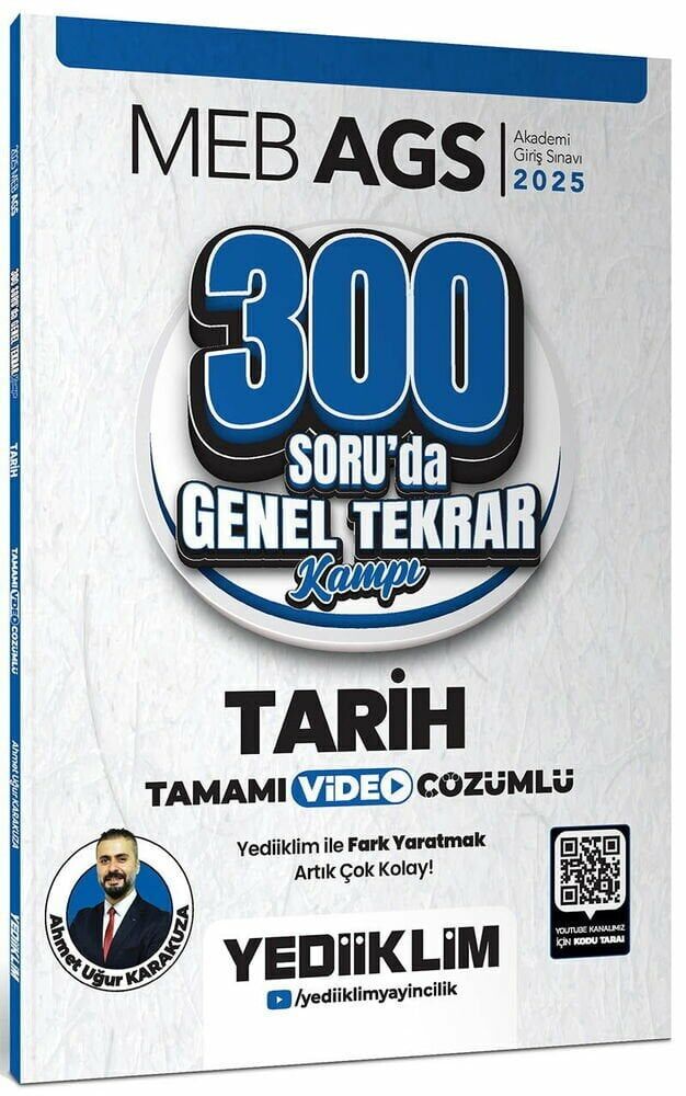 Yediiklim 2025 MEB-AGS Tarih 300 Soruda Genel Tekrar Kampı Çözümlü - Ahmet Uğur Karakuza Yediiklim Yayınları