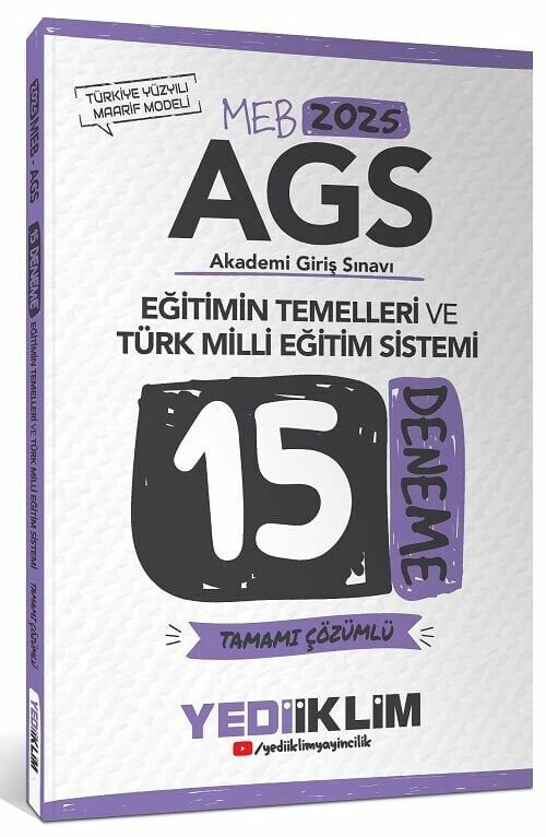 Yediiklim 2025 MEB-AGS Eğitimin Temelleri ve Türk Milli Eğitim Sistemi 15 Deneme Çözümlü Yediiklim