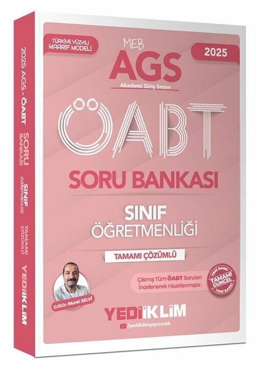 Yediiklim 2025 ÖABT MEB-AGS Sınıf Öğretmenliği Soru Bankası Çözümlü - Murat Selvi Yediiklim