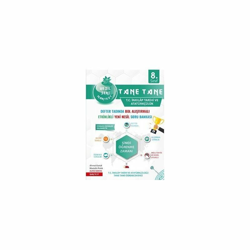 Nartest Yayınları 8. Sınıf Yeşil Tane Tane T.C. İnkılap Tarihi Ve Atatürkçülük Soru Bankası