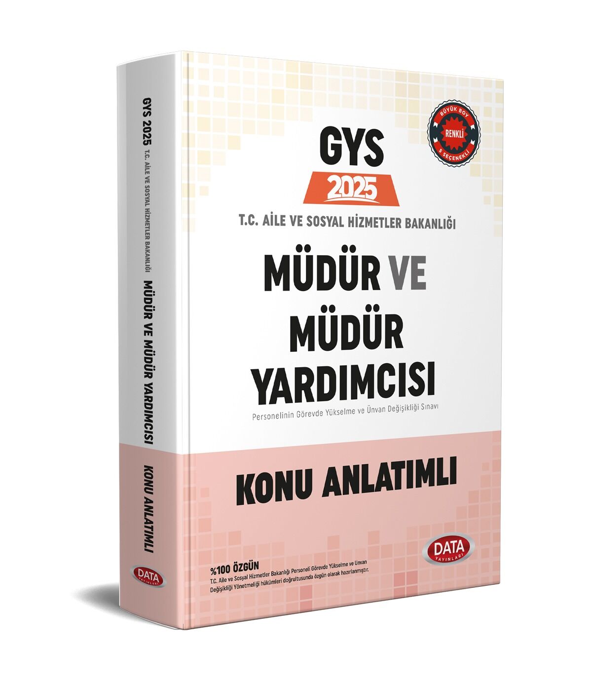 2025 GYS Aile ve Sosyal Hizmetler Bakanlığı Müdür ve Yardımcısı Konu Anlatımı Data Yayınları