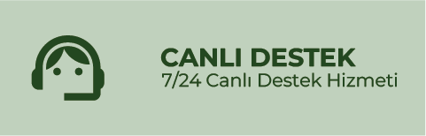 7/24 canlı destek hizmeti