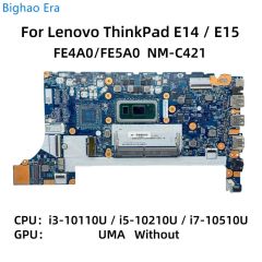 Lenovo ThingPad E14, E15 Notebook Anakartı, Mainboard (FE4A0/FE5A0 NM-C421) / SRGKY, i5-10210U