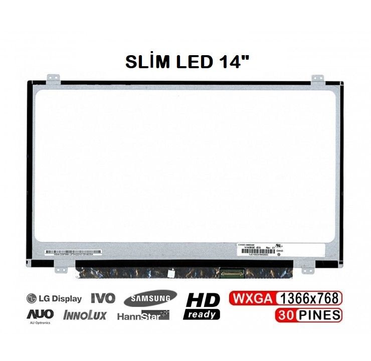 NT140WHM-N41 V8.2 Lcd Ekran Slim Led Panel (14.0 30pin 1366*768)