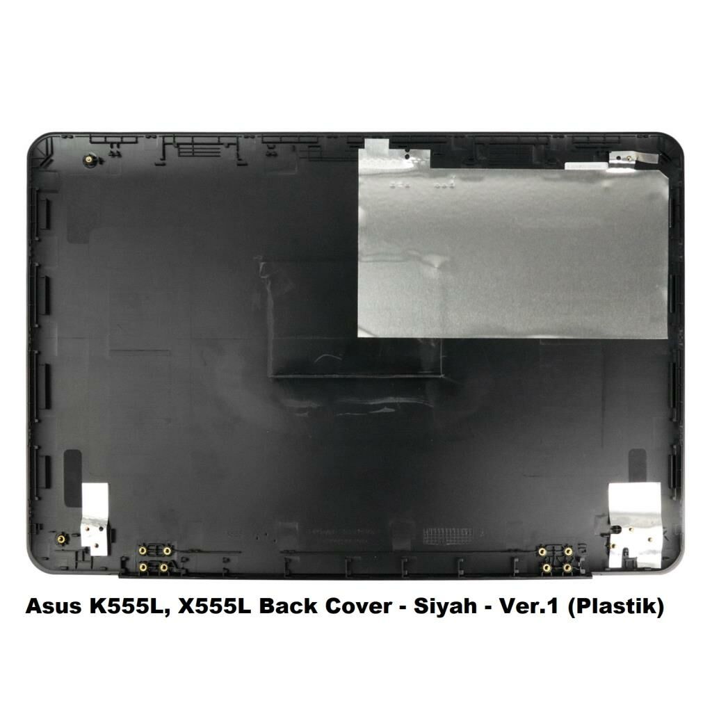 Asus X555UA, X555UB Back Cover - Siyah - Plastik Kasa