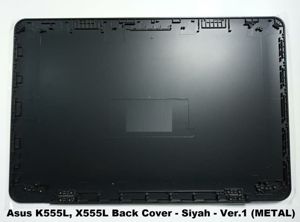 Asus X555LF, X555LI, X555LJ Back Cover - Siyah - Metal Kasa