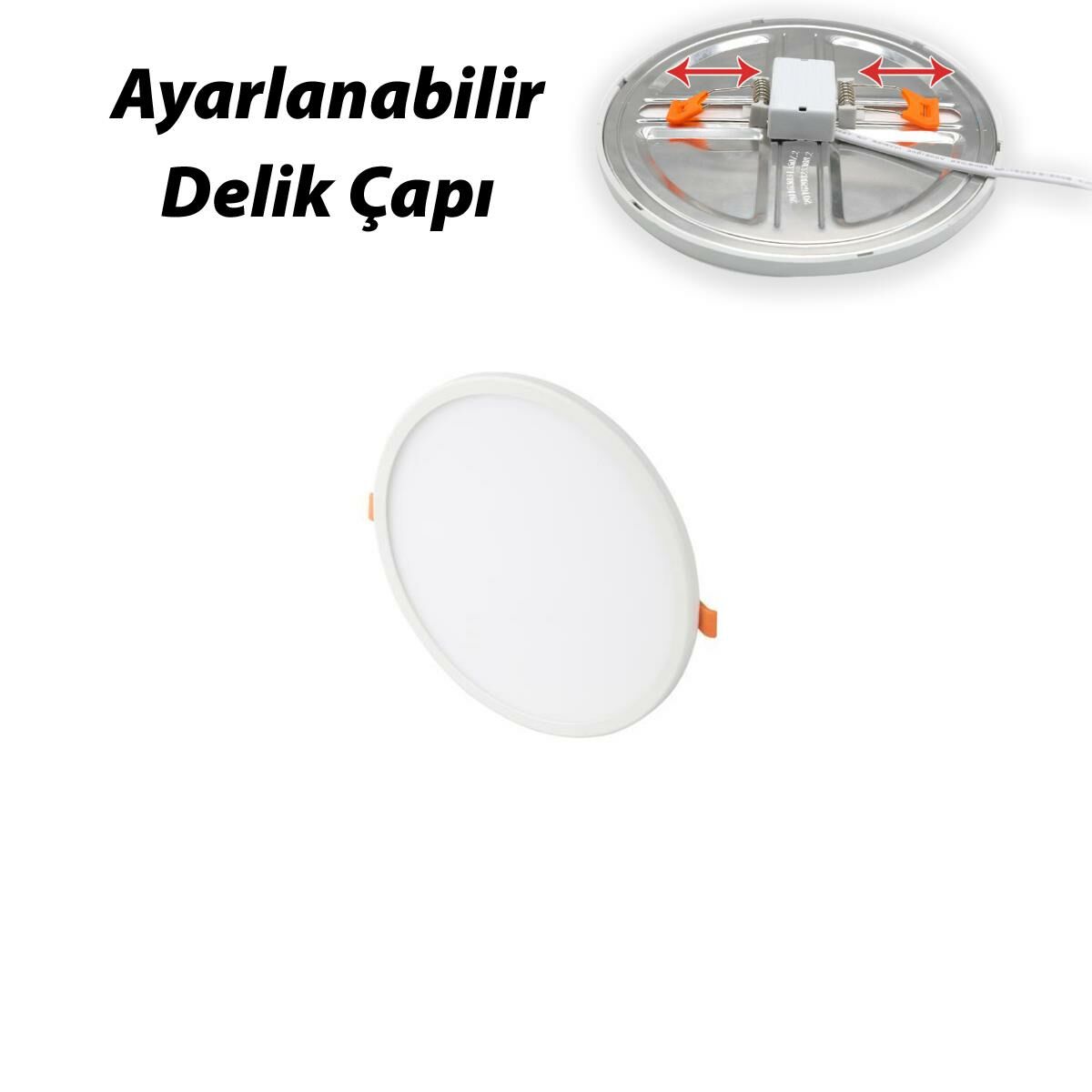 20W PLUS LED PANEL AYARLANABİLİR MONTAJ ÇAPLI