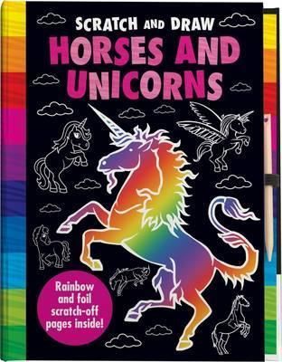 Scratch and Draw Unicorns & Horses Too! - Scratch Art Activity Book
