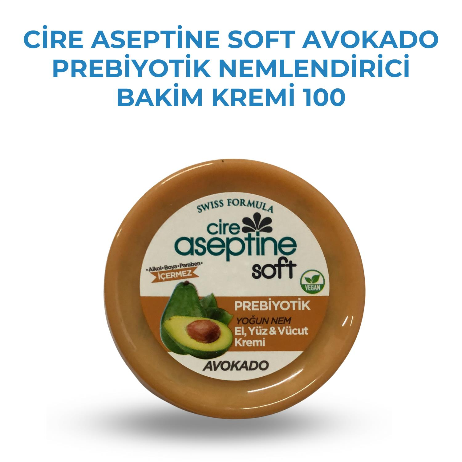 Cire Aseptine Soft Avokado Prebiyotik Nemlendirici Bakim Kremi 100